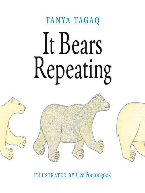 Title details for It Bears Repeating by Tanya Tagaq - Available